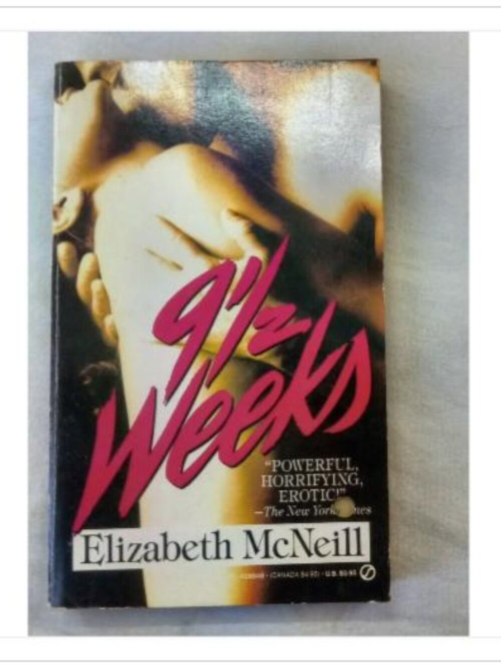 9 1/2 Weeks: A Memoir of a Love Affair Elizabeth McNeill 1990 Paperback Book